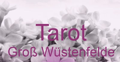 Tarot Groß Wüstenfelde | Top-Experten für Kartenlegen, Wahrsagen, Hellsehen, Zukunftsdeutung.